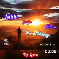 Isililo X Shona Malanga Gwijo