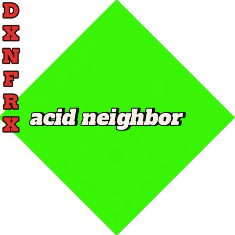 acid neighbor