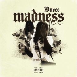 Madness
