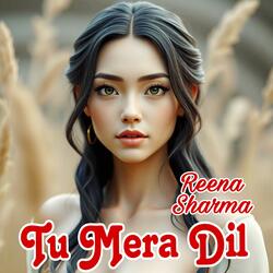 Tu Mera Dil