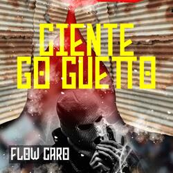 CIENTE DO GUETTO (feat. Flow Caro)