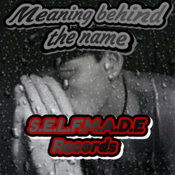 Meaning behind the name