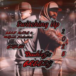 Switching Up (feat. NC_BREEZY)