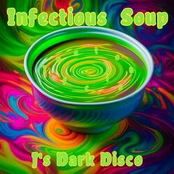 Infectious Soup