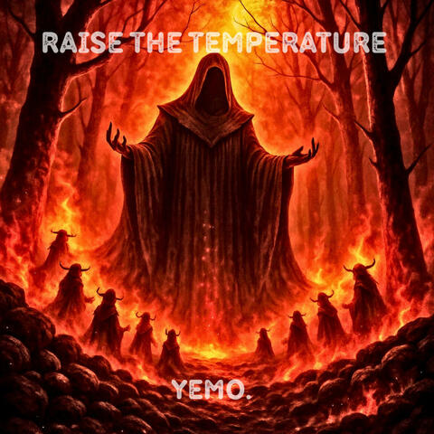 Raise The Temperature