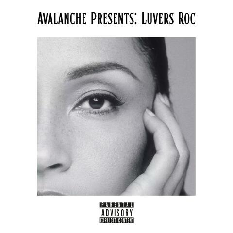 Avalanche Presents: Luvers Roc