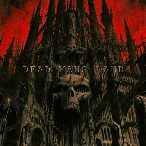 DEAD MANS LAND