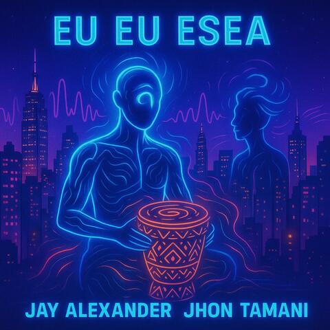 Eu Eu Esea (feat. Jhon Tamani)