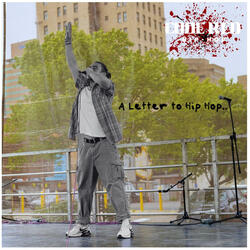 A Letter to Hip Hop (Work Song)