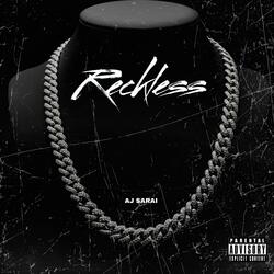 Reckless