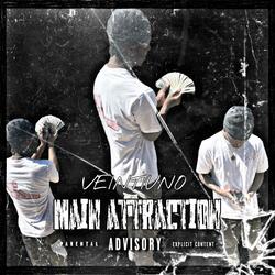 Main Attraction