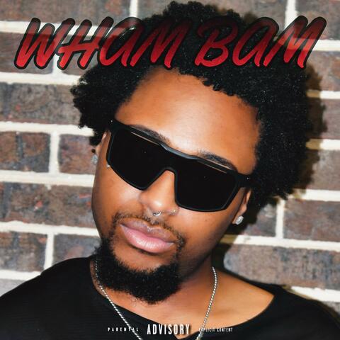 Wham Bam (BIGMIX)
