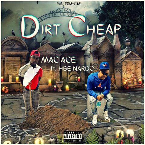 Dirt Cheap (feat. HBE Nardo)