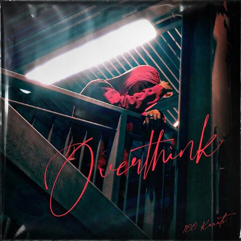Overthink
