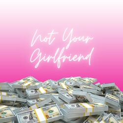 Not Your Girlfriend