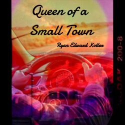 Queen Of A Small Town