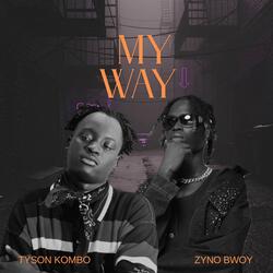 MY WAY (feat. Tyson Kombo)