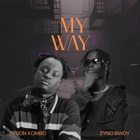 MY WAY (feat. Tyson Kombo)