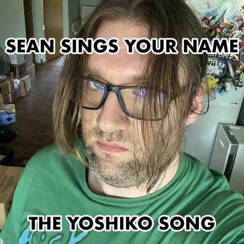 The Yoshiko Song