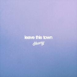 Leave This Town
