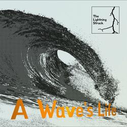 A Wave's Life