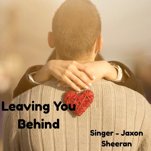 Leaving You Behind