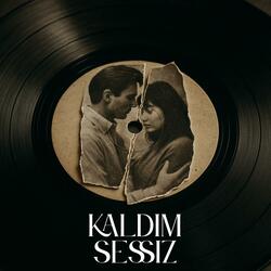 Kaldım Sessiz