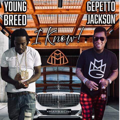 I Know! (feat. Young Breed)