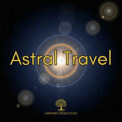 Astral Travel Music, Deep Trance Relaxing Music, Out Of Body Meditation Music