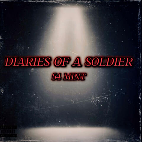 DIARIES OF A SOLDIER