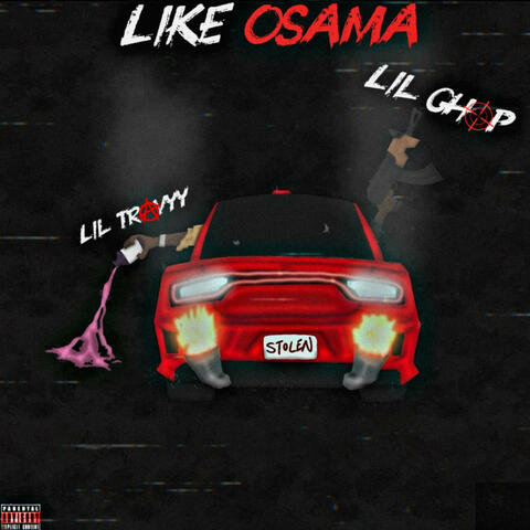 Like Osama (feat. Lil Travyy)