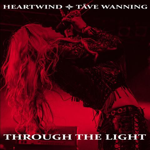 Through the Light (feat. Tåve Wanning) [2025 version]