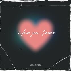 I Love You Jesus