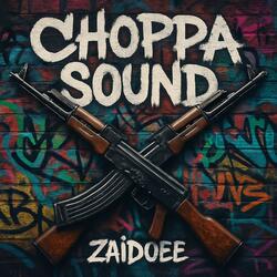 Choppa Sound