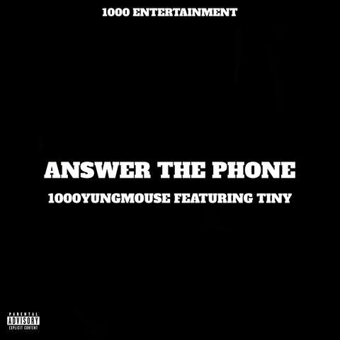 Answer The Phone (feat. tiny)