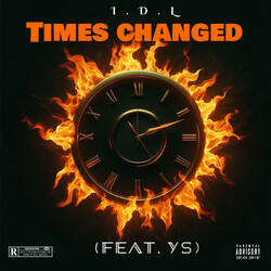 TIMES CHANGED (feat. Yung Savior)