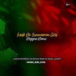 Melô De Cinnamon Girl (Reggae Remix)