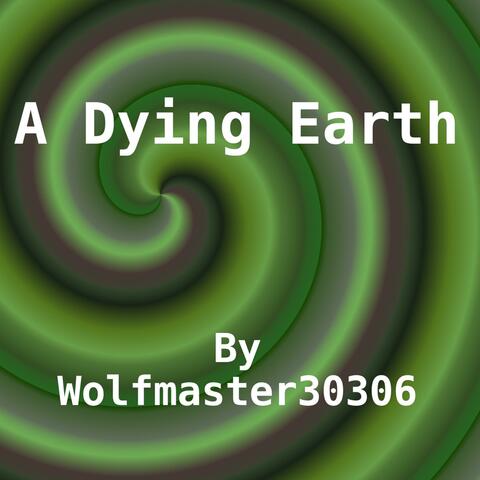 A Dying Earth