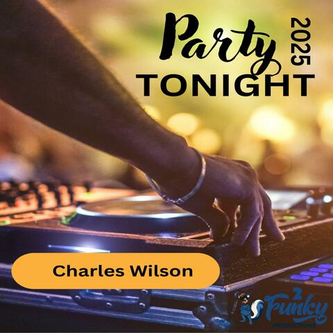 Party Tonight 2025