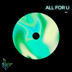 All For U
