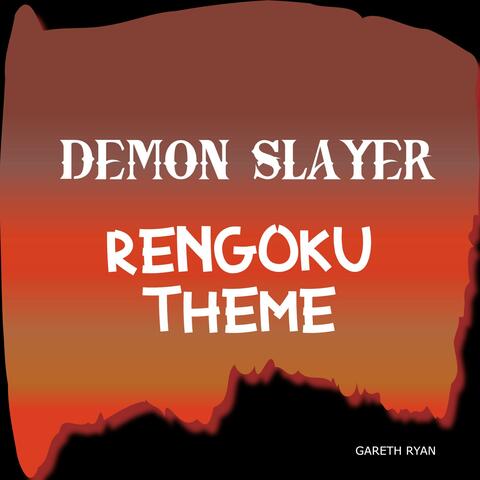 Rengoku Theme (Remastered)