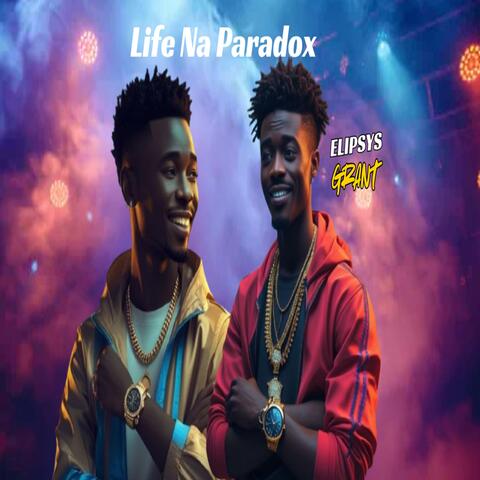 Life Na Paradox