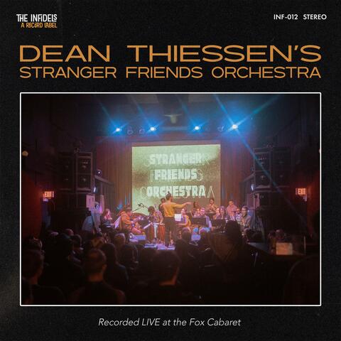 Stranger Friends Orchestra (Recorded Live at the Fox Cabaret)