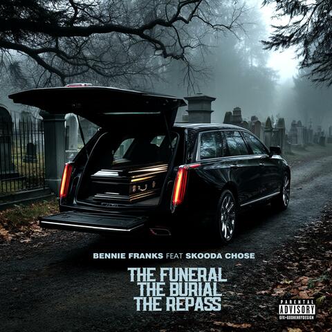THE FUNERAL,THE BURIAL,THE REPASS (feat. SKOODA CHOSE)