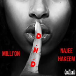 D.N.D (feat. Milli’on)