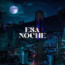 Esa noche