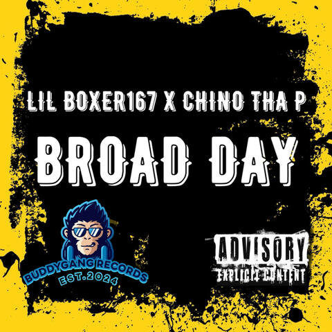 BROAD DAY (feat. CHINO THA P)