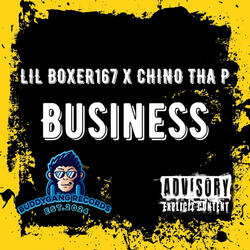BUSINESS (feat. CHINO THA P)