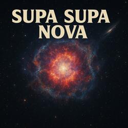 Supa Supa Nova