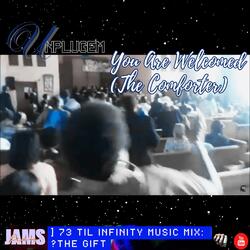 You Are Welcomed (The Comforter)